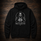 No Faith Hooded Sweatshirt